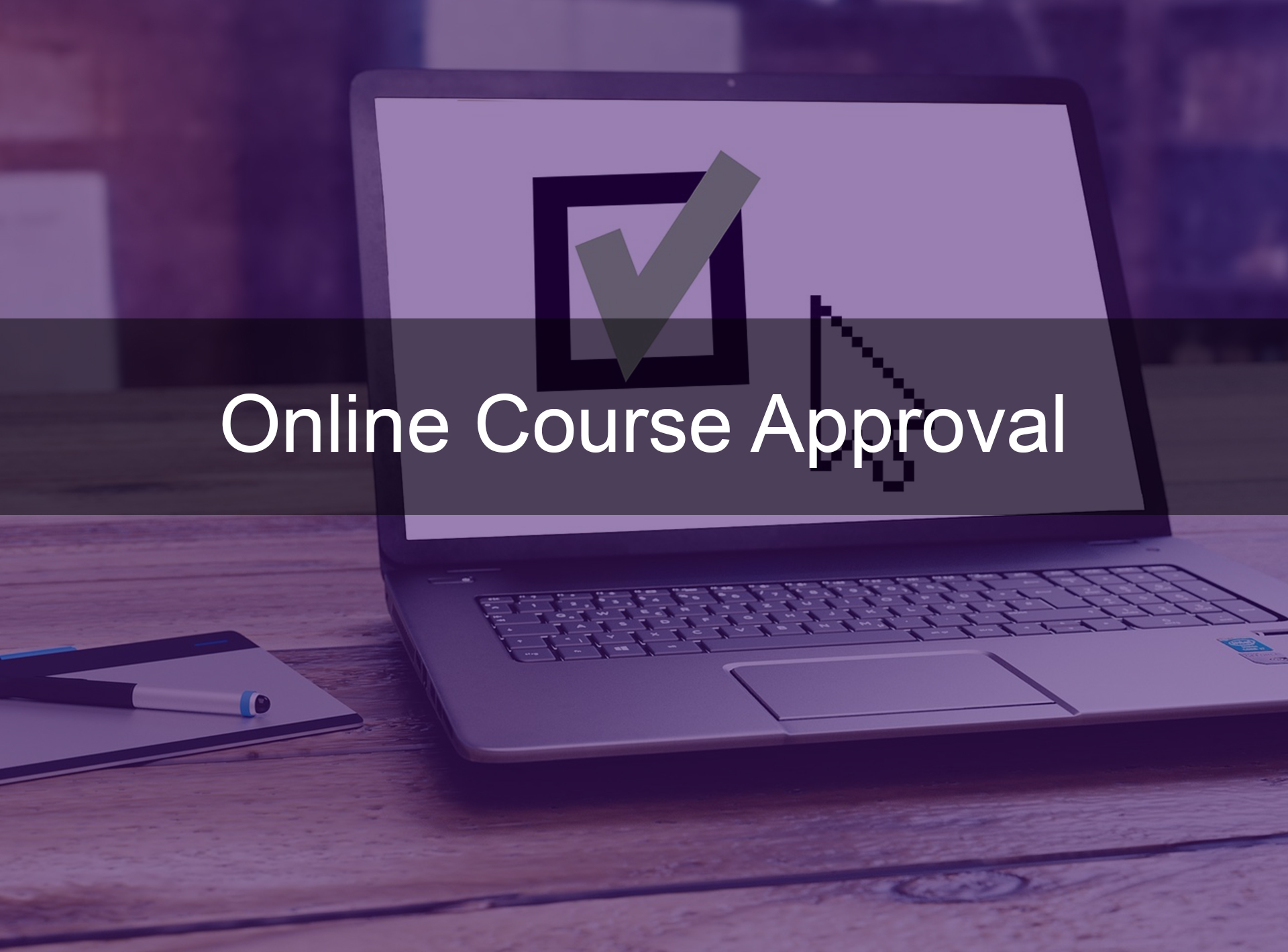 Online Course Approval Overview