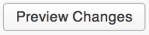 Preview Changes