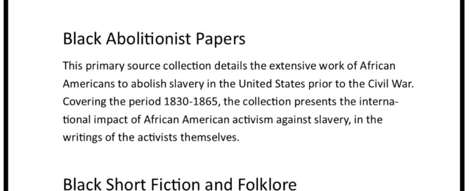 New databases Black Abolitionist Black short fiction and folklore