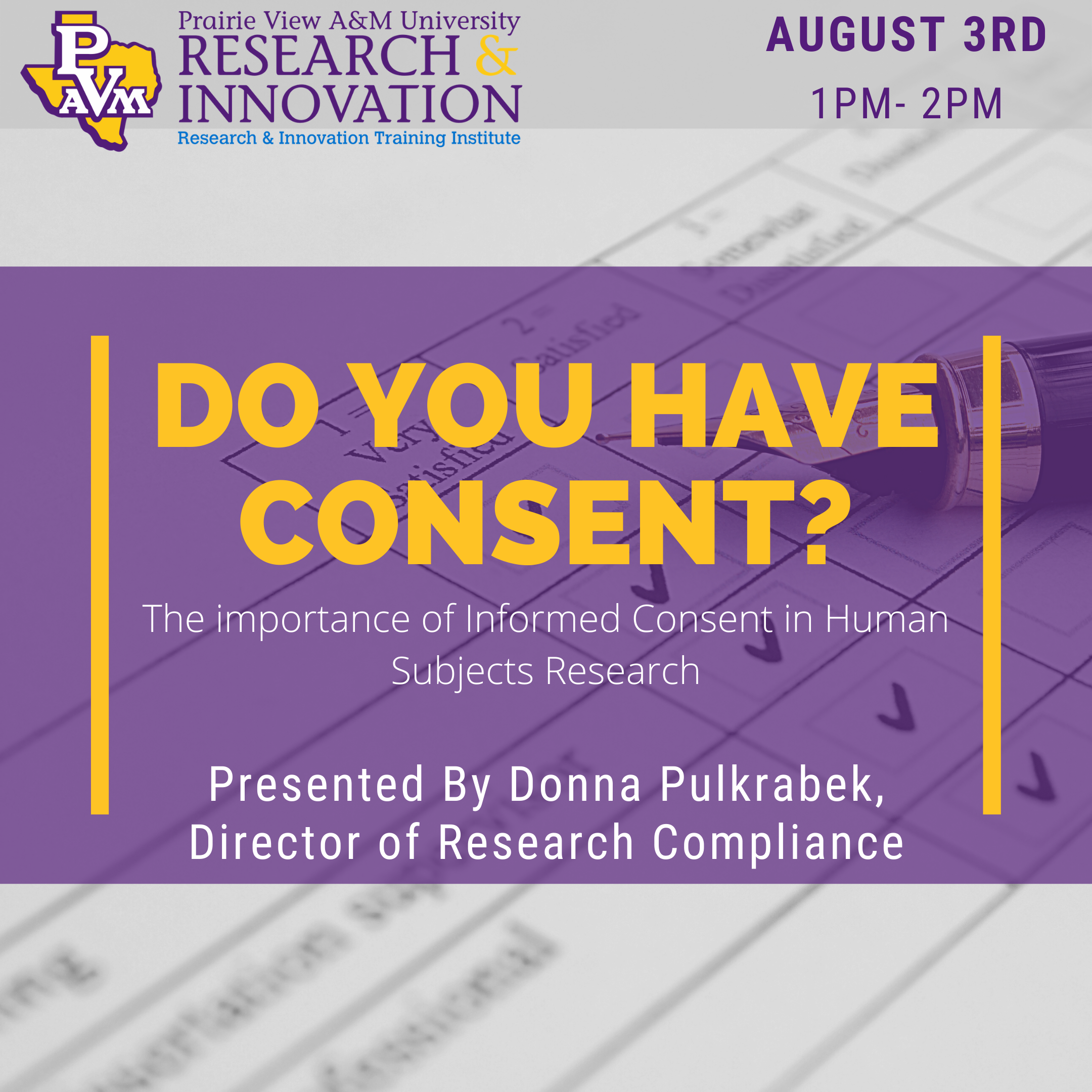 Flyer on August 3rd on the importance of consent forms in humna subjects research