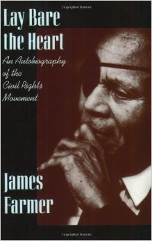 Lay Bare the Heart, An Autobiography of the Civil Rights Movement book cover