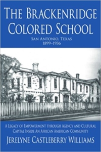 The Brackenridge Colored School: A Legacy of Empowerment through Agency and Cultural Capital inside an African American Community book cover