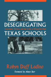 The book "Desegregating Texas Schools"