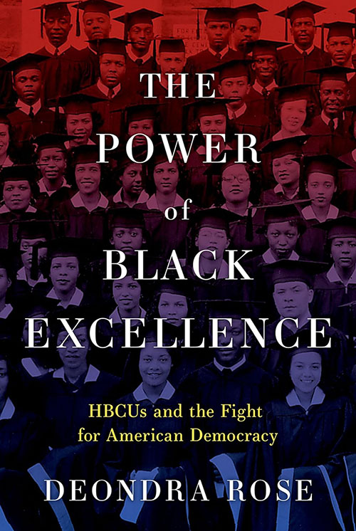 "The Power of Black Excellence: HBCUs and the Fight for American Democracy"
