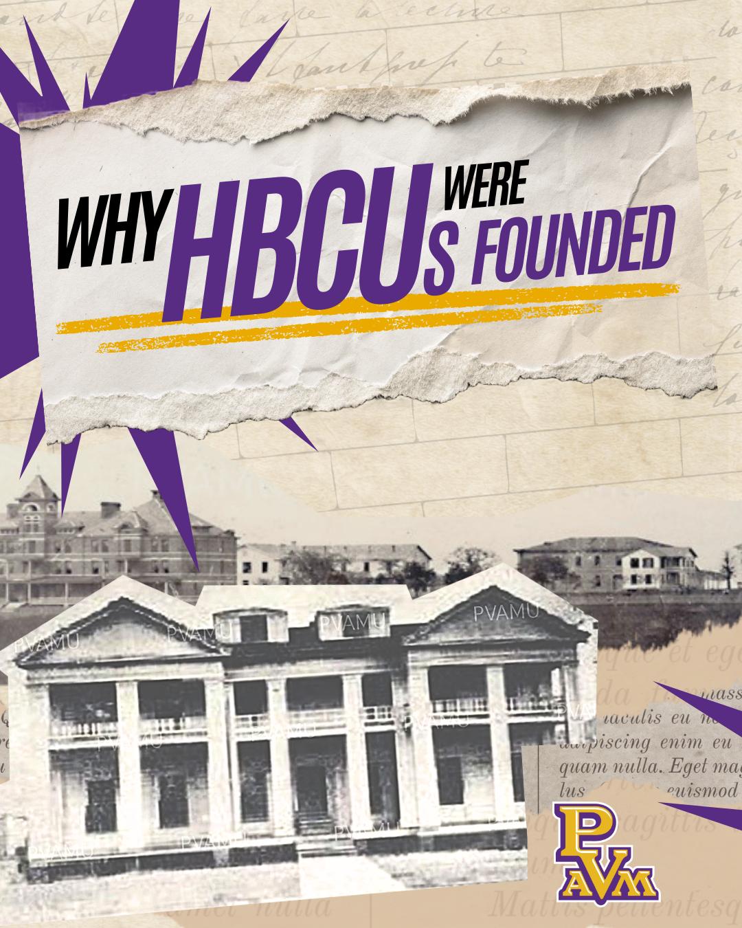 Why HBCUs Were Founded