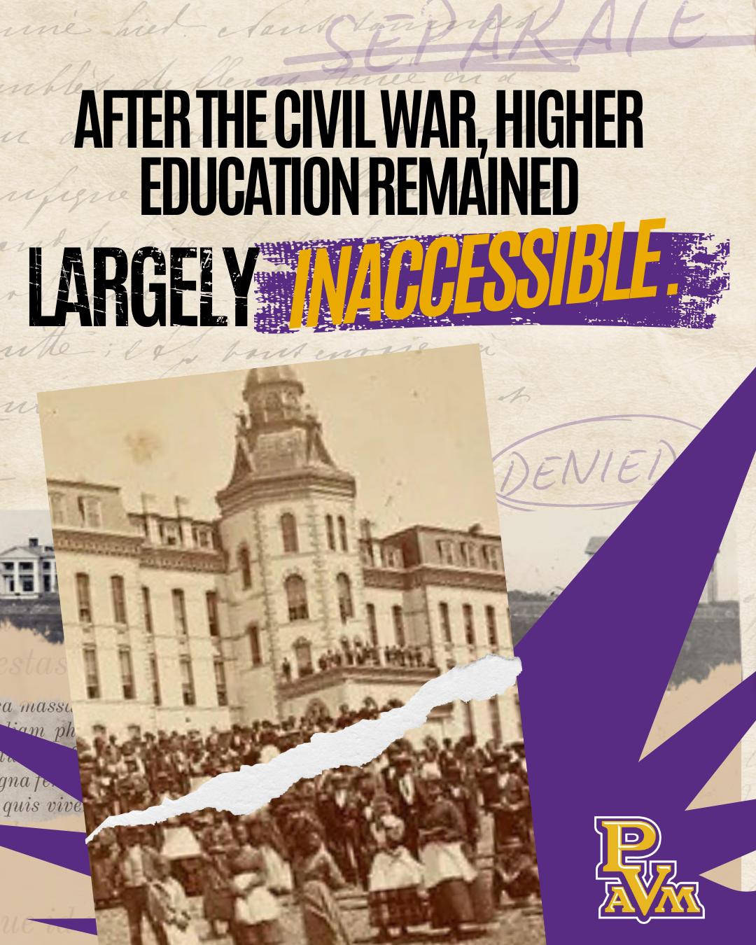 After the civil war, higher education remained largely inaccessible.