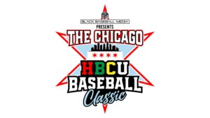Chicago HBCU Baseball Classic 